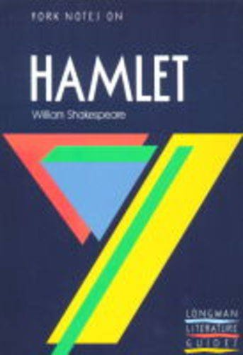 York Notes on William Shakespeare's "Hamlet" (Longman Literature Guides) Contemporary literature