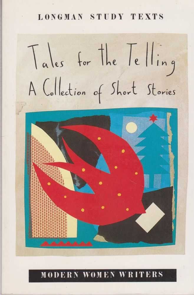 Modern Women Writers: Tales for the Telling - A Collection of Short Stories (Study Texts S.) Contemporary literature
