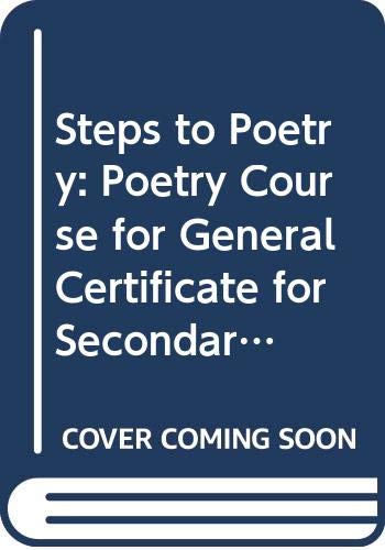Steps to Poetry: Poetry Course for General Certificate for Secondary Education Professional & Reference Books