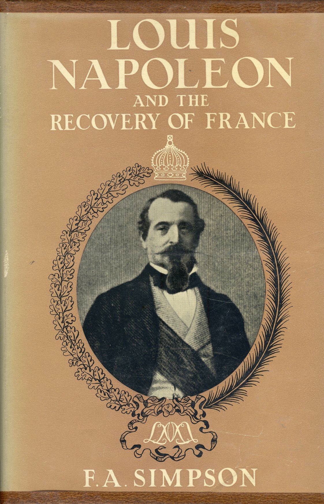 Louis Napoleon and the Recovery of France Books