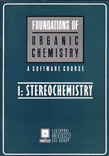 Stereochemistry (Foundations of organic chemistry series) Natural Sciences