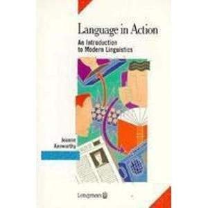 Language in Action: An Introduction to Modern Linguistics (Longman Handbooks for Language Teachers S.) Social Sciences