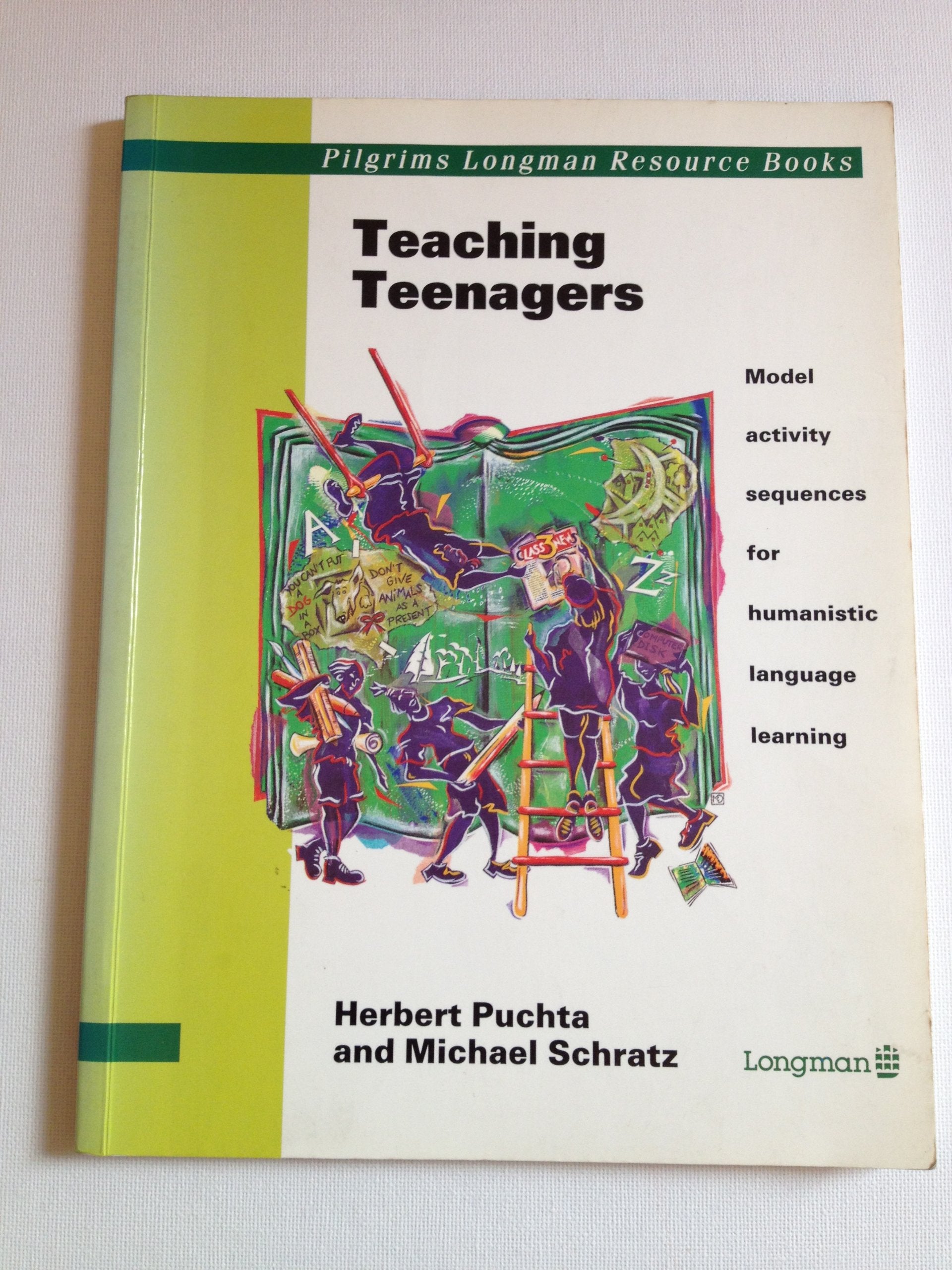 Pilgrims: Teaching Teenagers: Model Activity Sequences for Humanistic Language Learning (Pilgrims Longman resource books) Foreign Languages ​​& Dictionaries