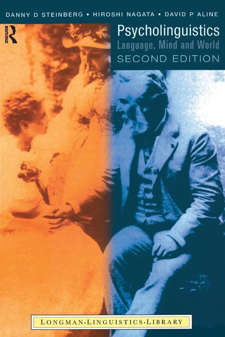 Psycholinguistics: Language, Mind and World (Longman Linguistics Library) Social Sciences