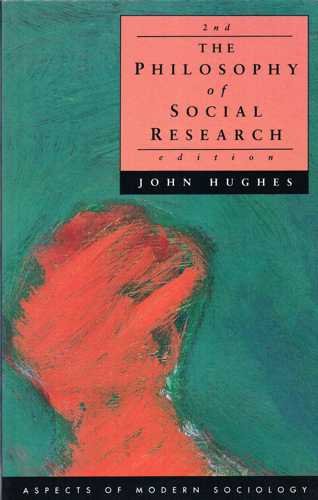 The Philosophy of Social Research (Aspects of Modern Sociology) Philosophy