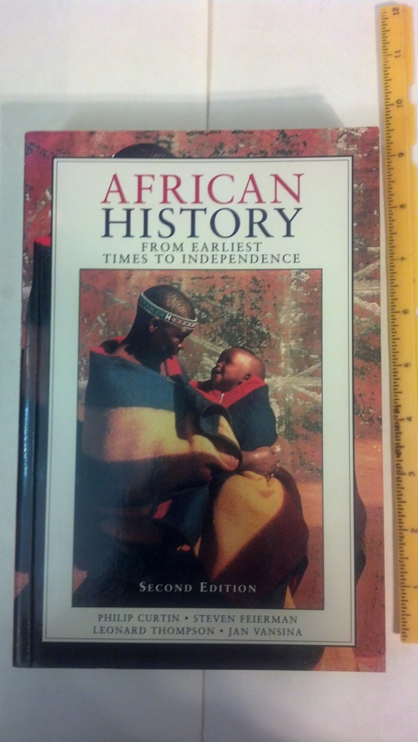 African History: From Earliest Times to Independence Politics & History