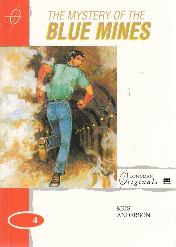 The Mystery of the Blue Mines (Longman Originals) Foreign Languages ​​& Dictionaries