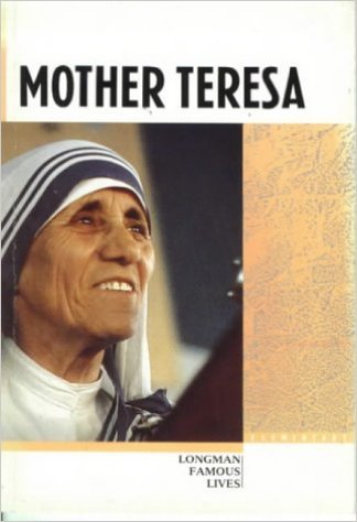 Mother Teresa: The Nun Whose Mission of Love Has Helped Millions of the World's Poorest People (Famous Lives) Foreign Languages ​​& Dictionaries