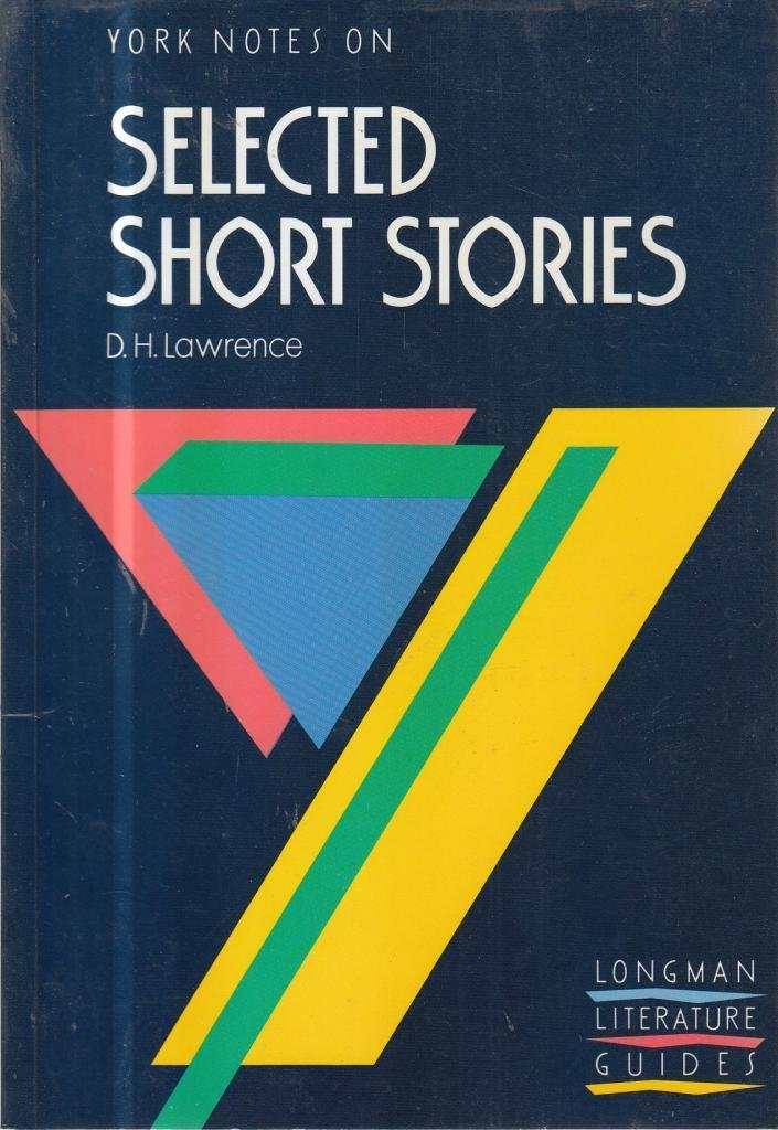 Selected Short Stories of D H Lawrence (York Notes) Contemporary literature