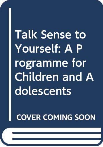 Talk Sense to Yourself: A Programme for Children and Adolescents Education & Training