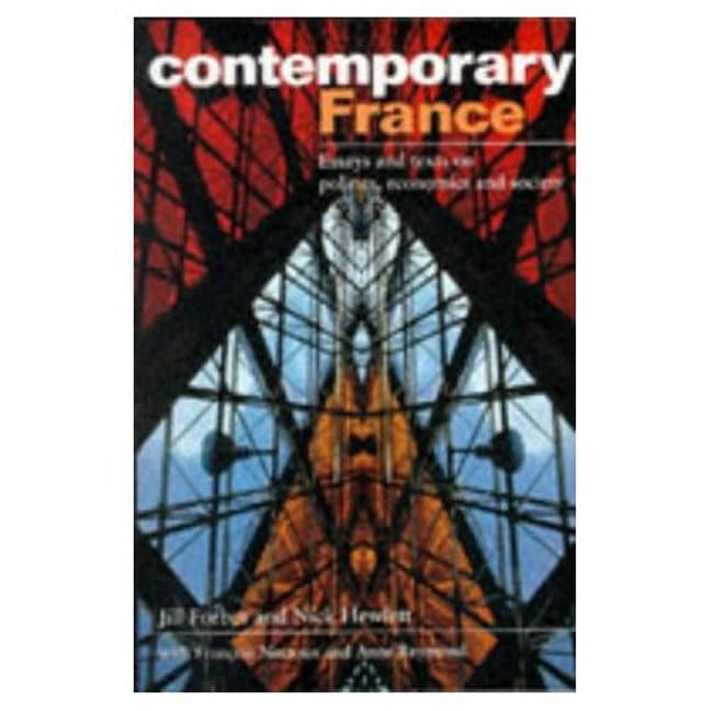 Contemporary France. Essays And Texts On Politics, Economics And Society book