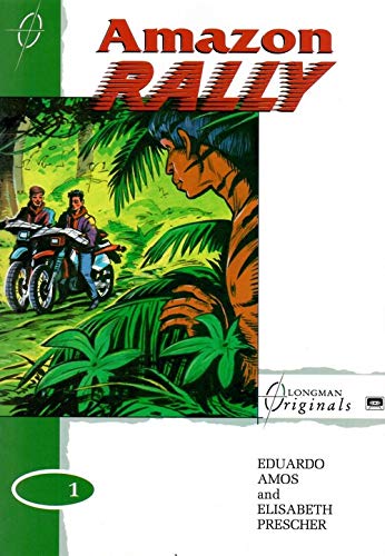 The Amazon Rally (Longman Originals) Foreign Languages ​​& Dictionaries