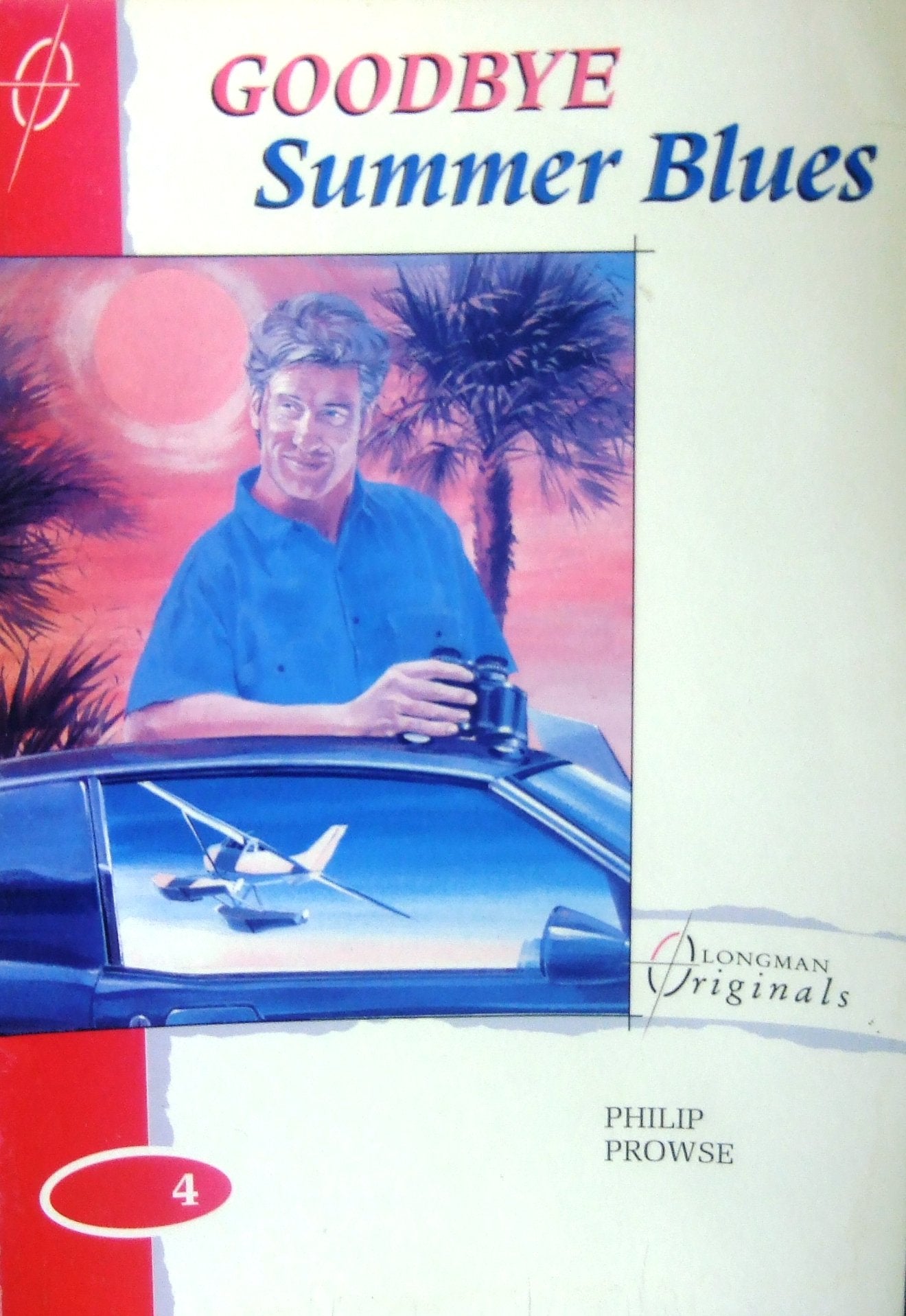 Goodbye Summer Blues (Longman Originals) Foreign Languages ​​& Dictionaries