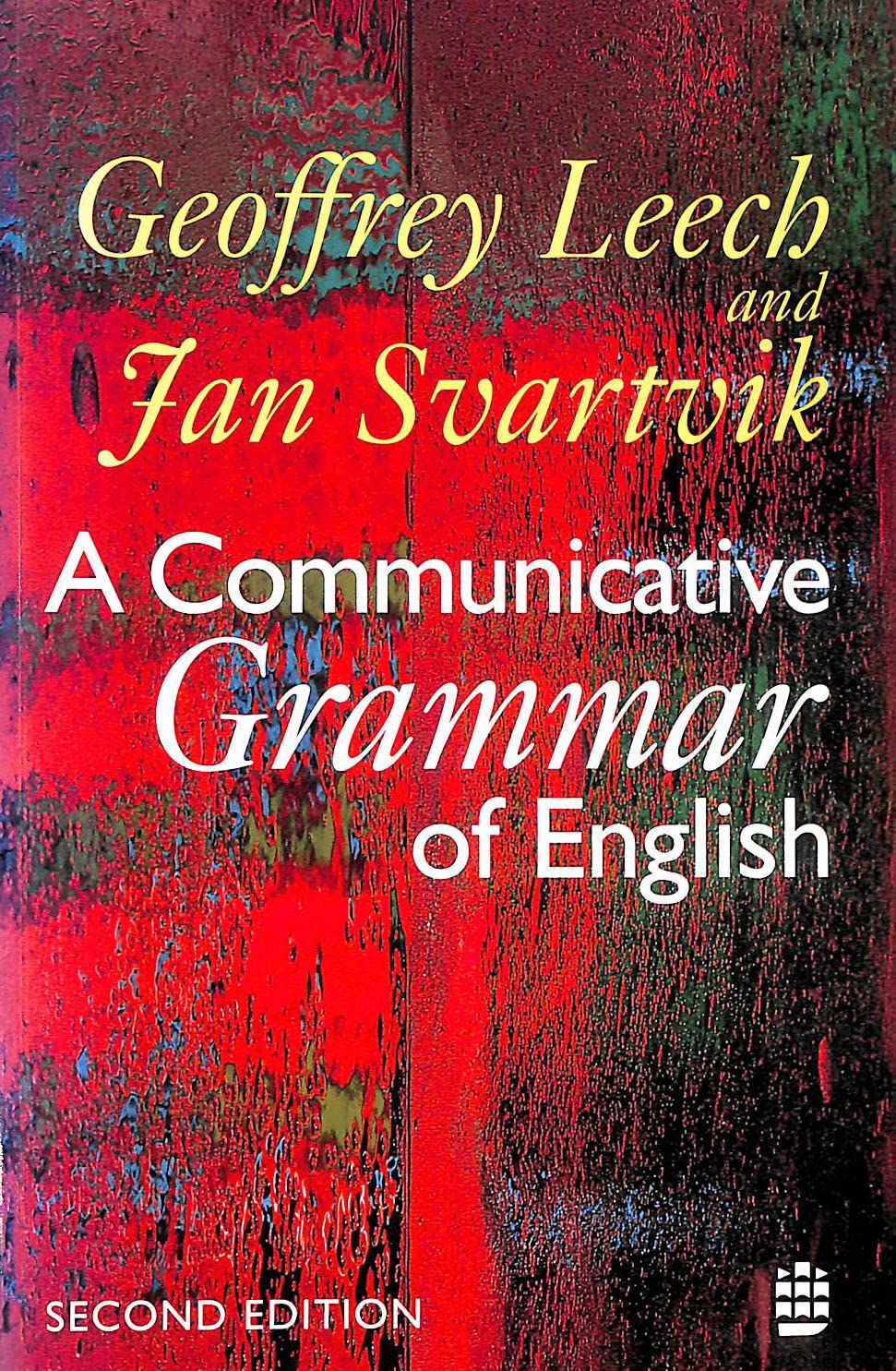 A Communicative Grammar of English (English Grammar Series) Social Sciences