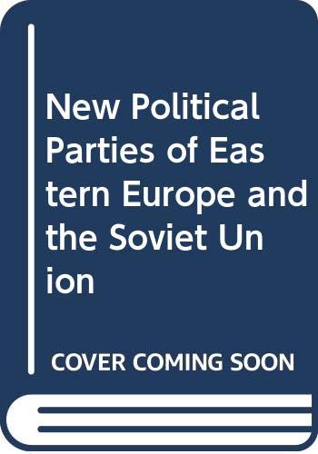 New Political Parties of Eastern Europe and the Soviet Union Reference Books