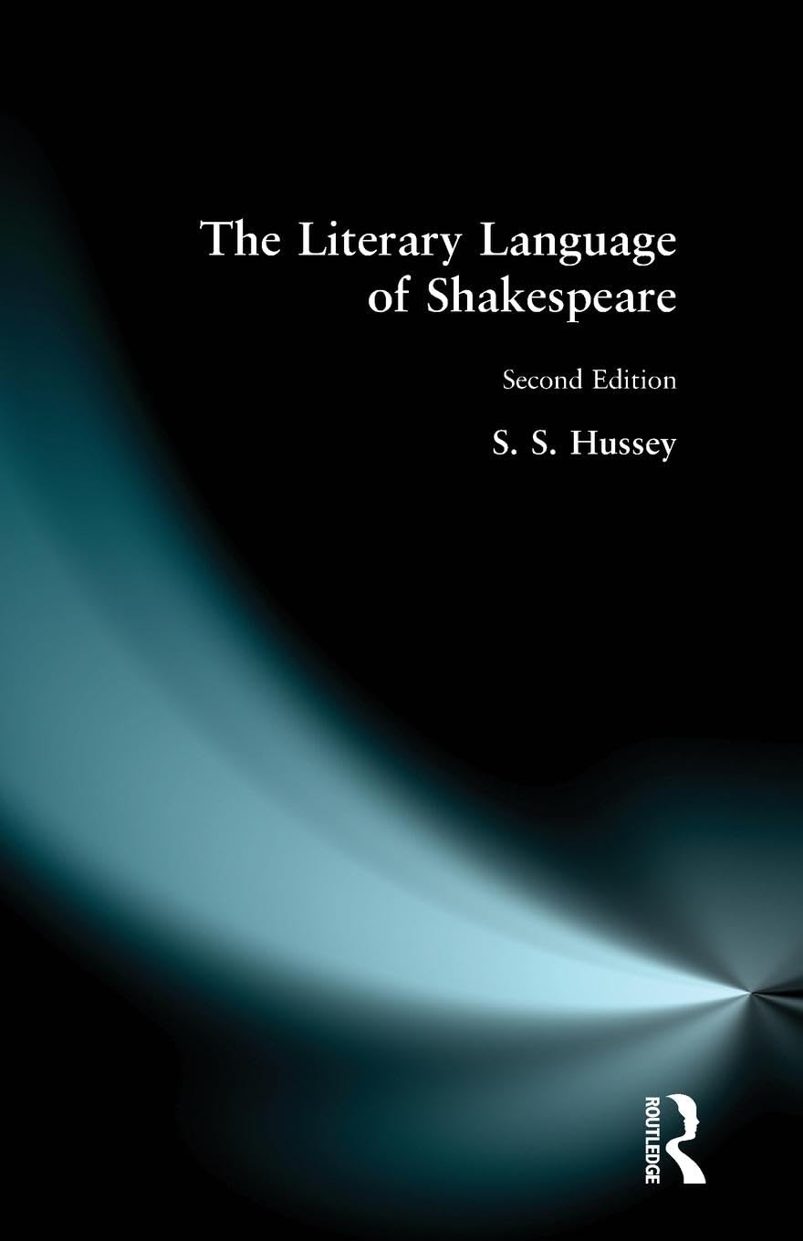 The Literary Language of Shakespeare book