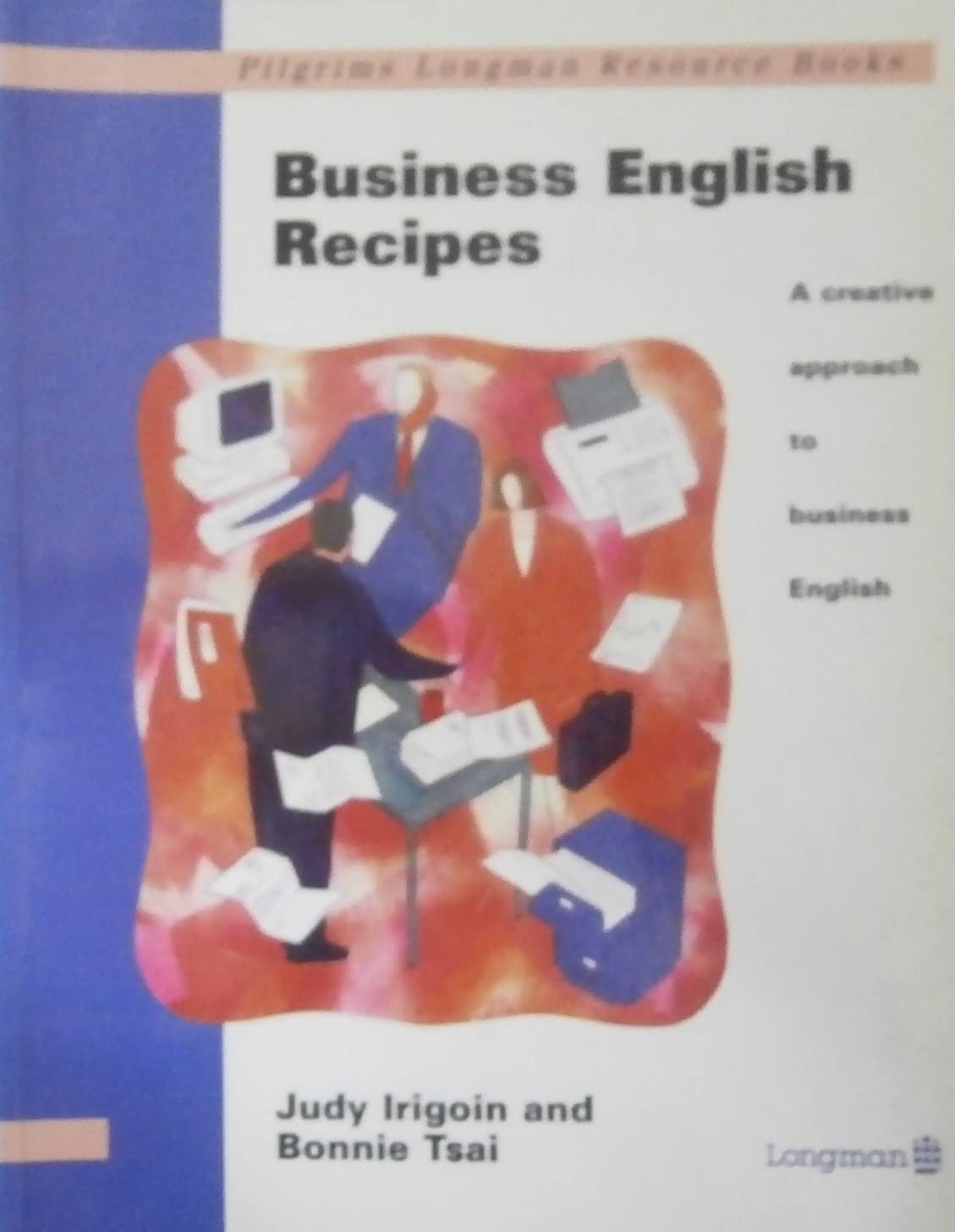 Business English Recipes: A Creative Approach to Business English (Pilgrims Longman resource books) Foreign Languages ​​& Dictionaries