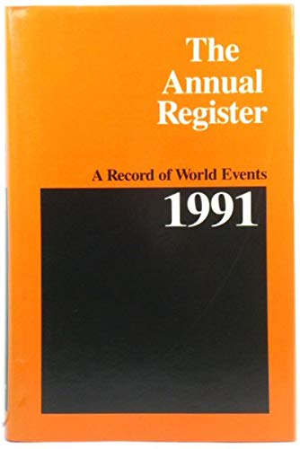 The Annual Register, 1991: A Record of World Events Reference Books
