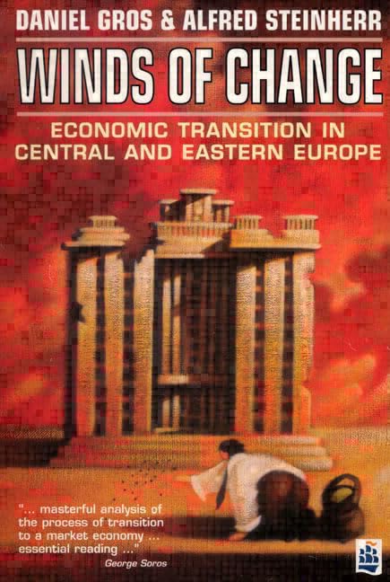 Winds of Change: Economic Transition in Central and Eastern Europe: The Economics of Transition in Eastern Europe Business, Finance & Career