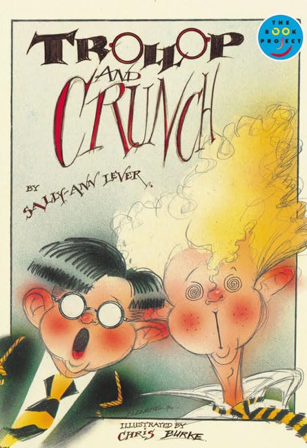 Trollop and Crunch Independent Readers Fiction 3 6-9 years