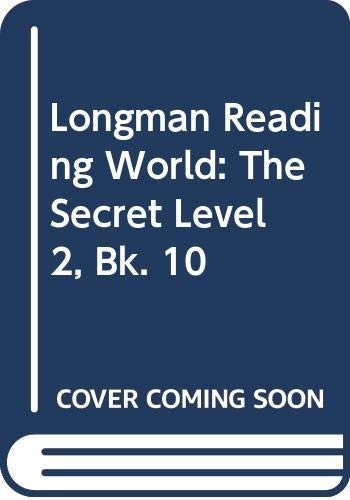 The Secret (Level 2, Bk. 10) (Longman Reading World) Professional & Reference Books