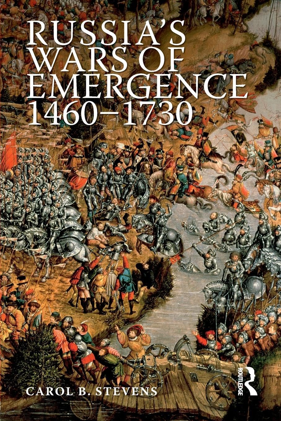 Russia's Wars of Emergence 1460-1730 book