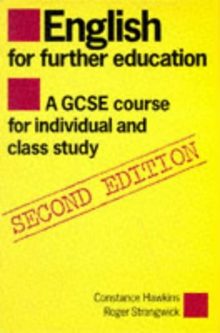 English for Further Education: A G.C.S.E.Course for Individual and Class Studies Professional & Reference Books