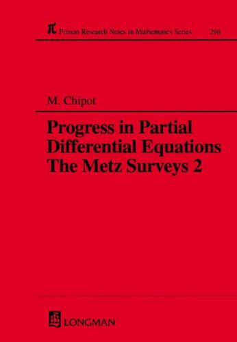Progress in Partial Differential Equations: The Metz Surveys 2 (Research Notes in Mathematics Series, Band 296) Mathematics