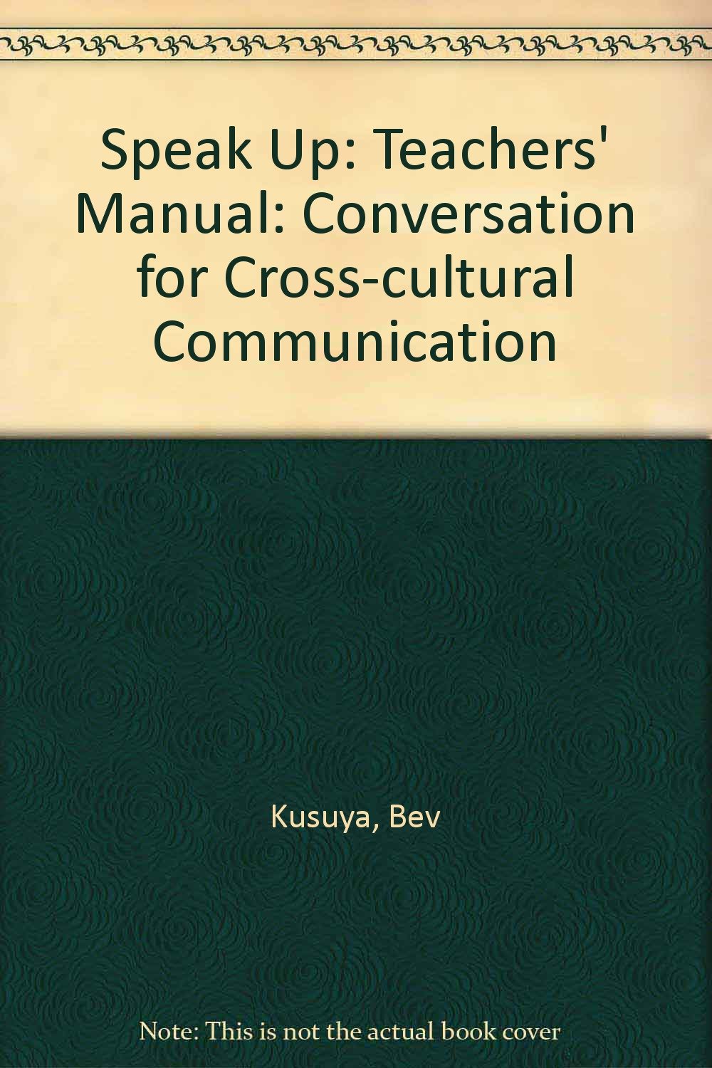 Teachers' Manual (Speak Up: Conversation for Cross-cultural Communication) Foreign Languages ​​& Dictionaries