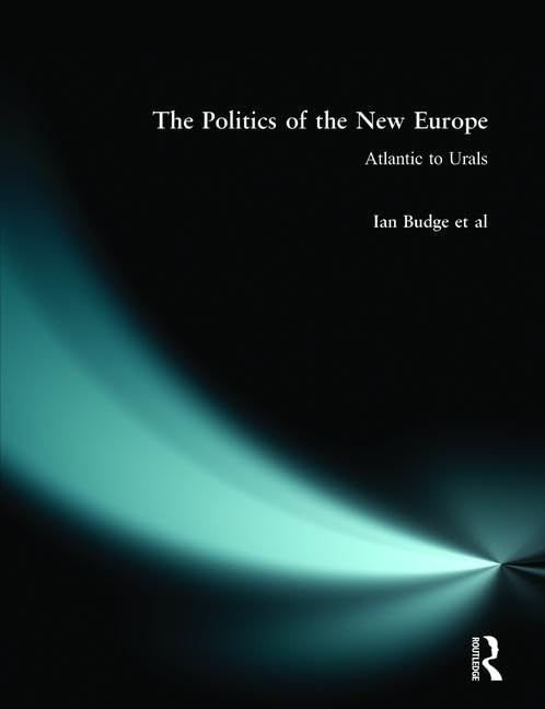 The Politics of the New Europe book