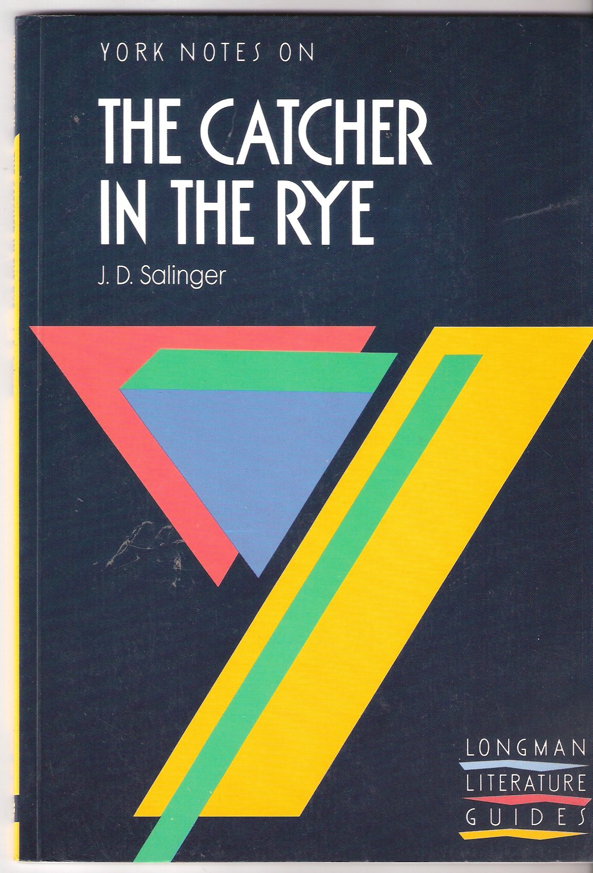 York Notes on J.D.Salinger's "Catcher in the Rye" (Longman Literature Guides) Contemporary literature