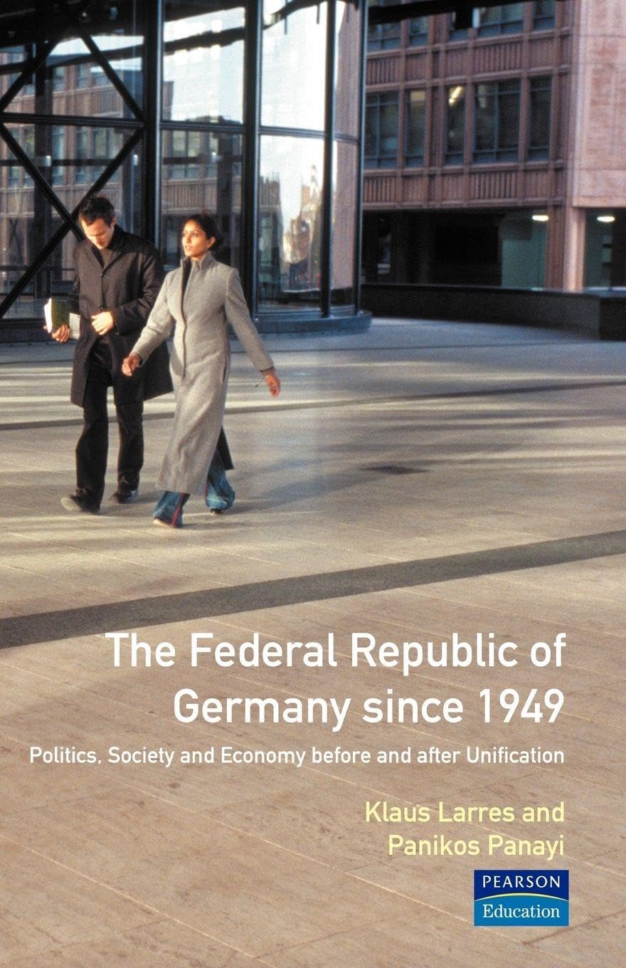 The Federal Republic of Germany since 1949 Business, Finance & Career