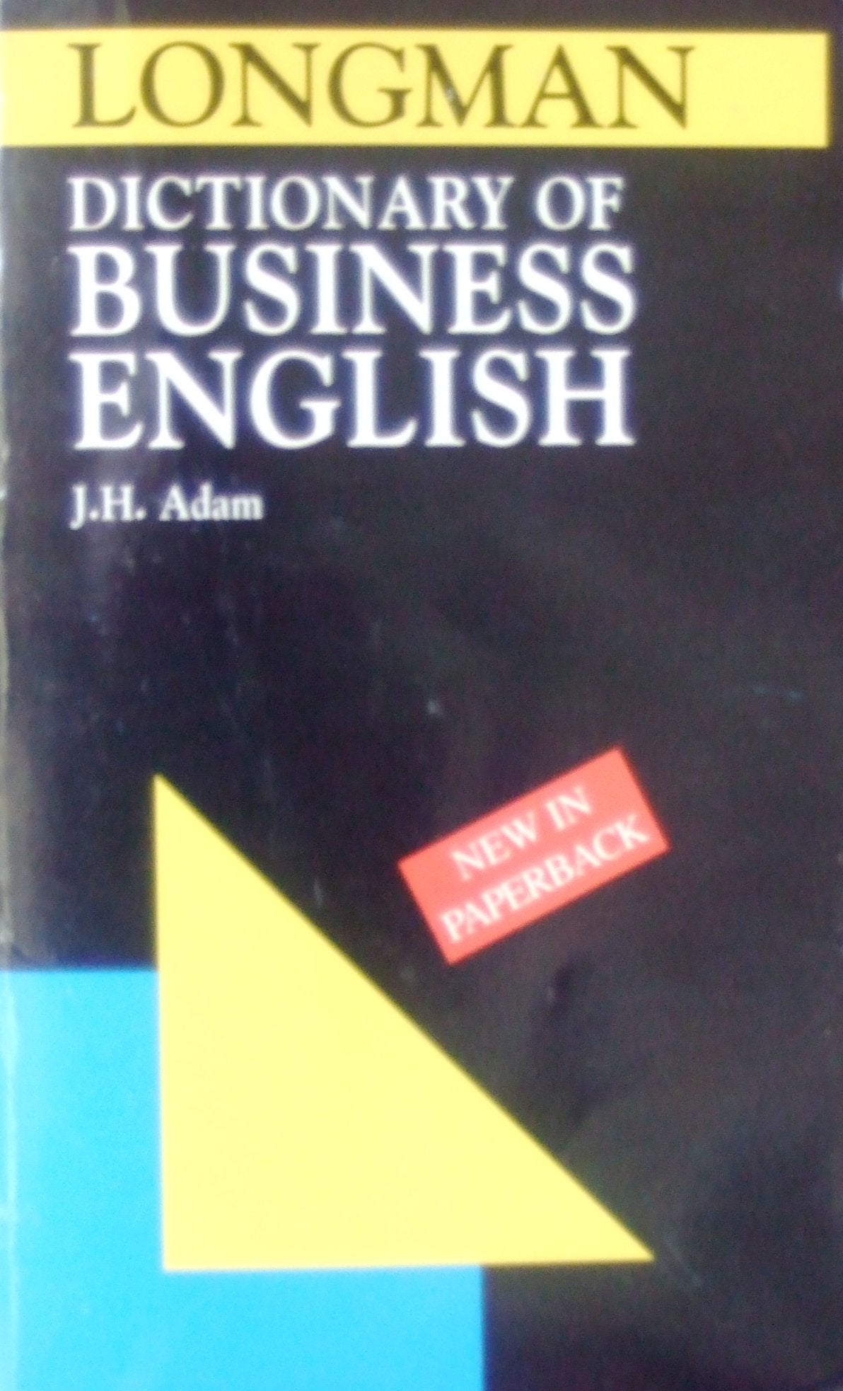 Longman Dictionary of Business English Business, Finance & Career