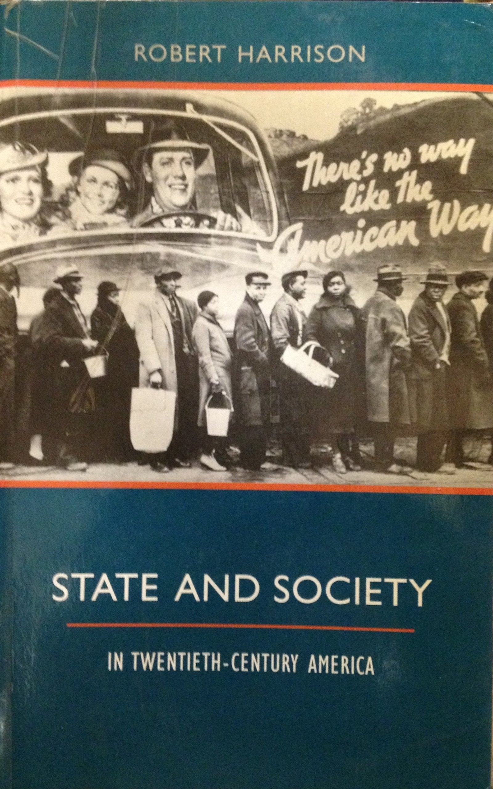 State and Society in Twentieth-Century America book