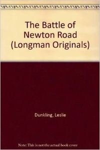 The Battle of Newton Road (Longman Originals) Foreign Languages ​​& Dictionaries