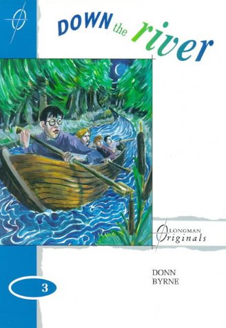 Down the River (Longman Originals) Foreign Languages ​​& Dictionaries