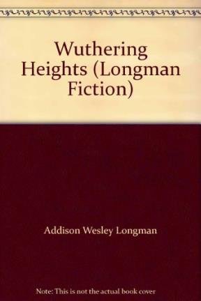 Wuthering Heights (Longman Fiction S.) Classics