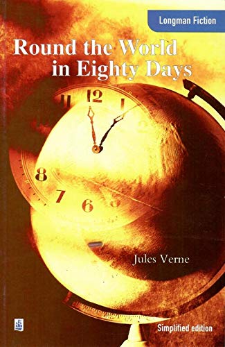 Around the World in Eighty Days (Longman Fiction S.) Classics
