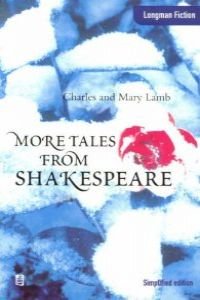 More Tales from Shakespeare (Longman Fiction S.) Foreign Languages ​​& Dictionaries