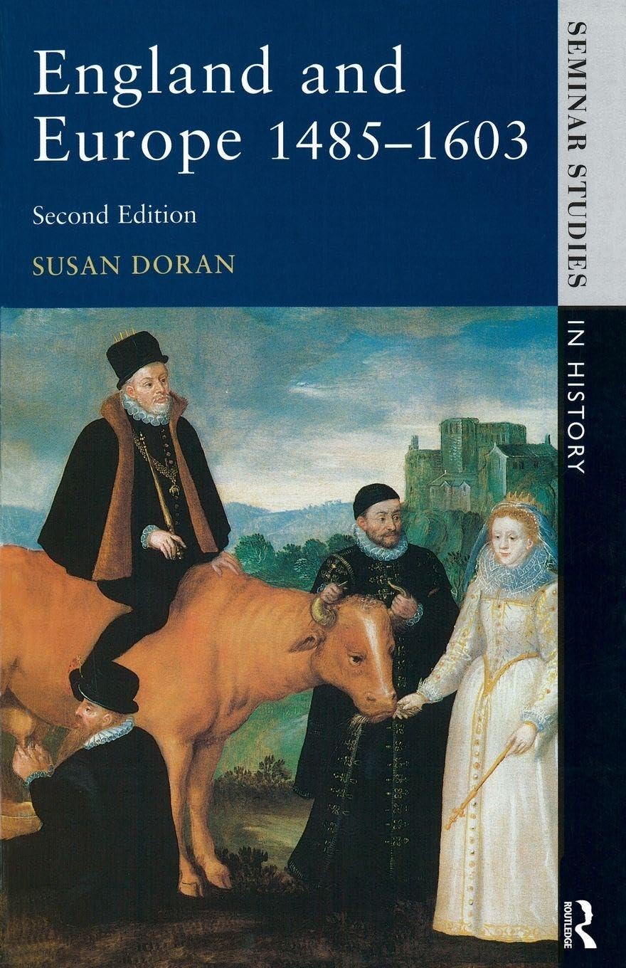 England and Europe 1485-1603 Politics & History