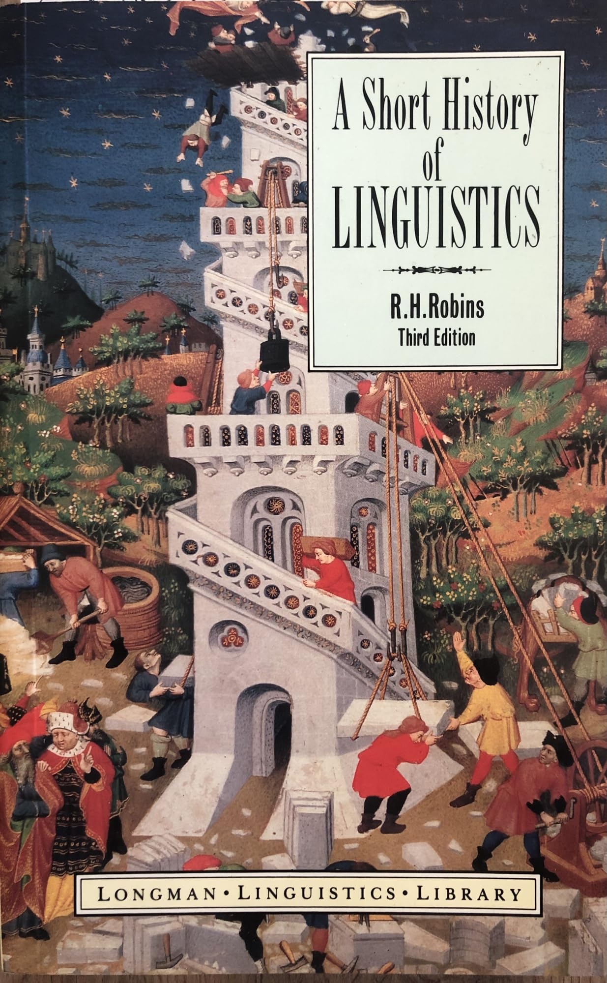 A Short History of Linguistics (Longman Linguistics Library) Social Sciences