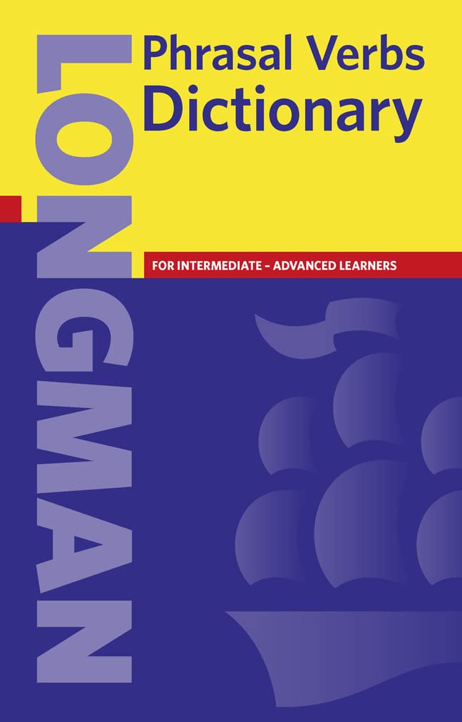 Longman Phrasal Verbs Dictionary: Over 5.000 phrasal verbs (Phasal Verbs Dictionary) Foreign Languages ​​& Dictionaries