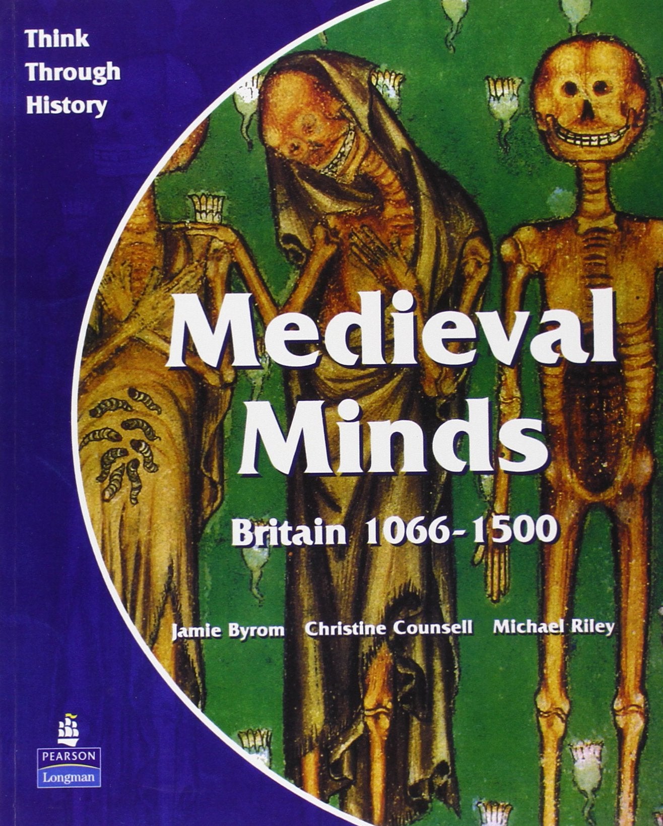 Medieval Minds Pupil's Book Britain 1066-1500 General education