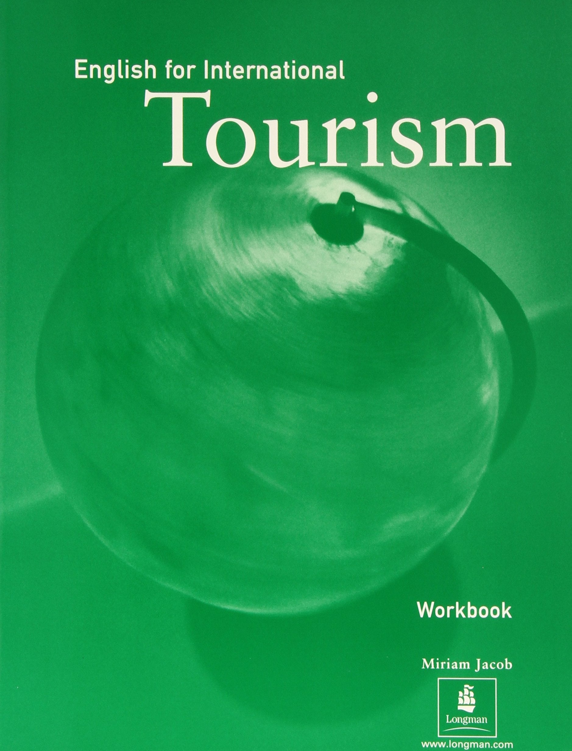 English for International Tourism Workbook (English for Tourism) Business, Finance & Career
