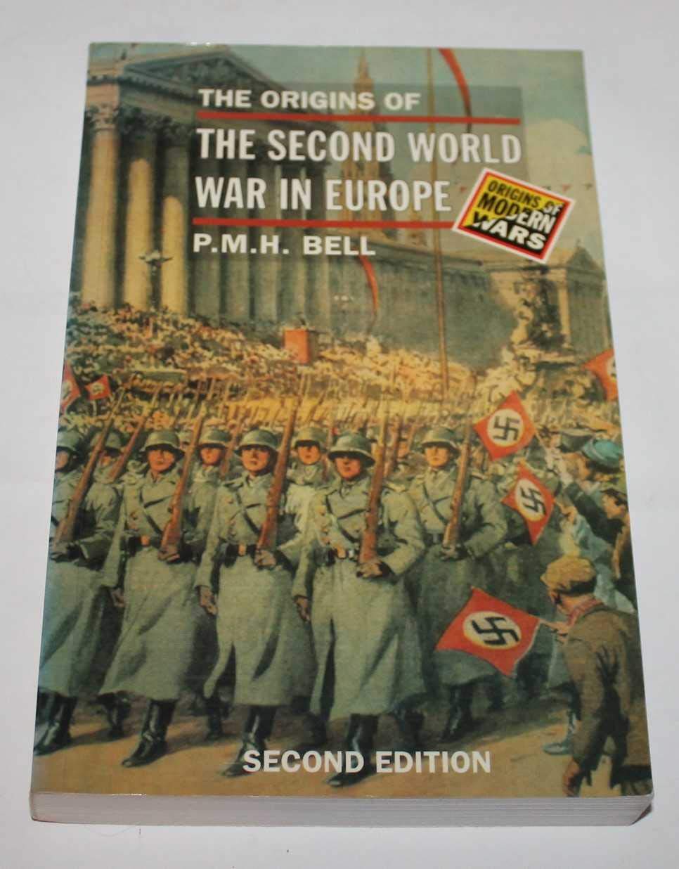 Origins of the Second World War in Europe, The (Origins Of Modern Wars) Politics & History