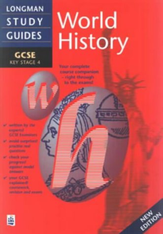 Longman GCSE Study Guide: World History New Edition (LONGMAN GCSE STUDY GUIDES) Books