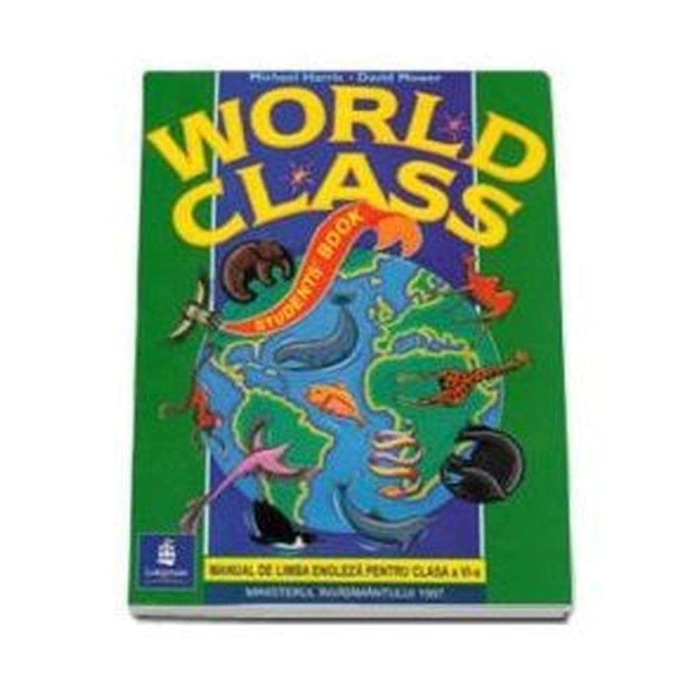 World Class Students Book. Manual De Limba Engleza, Pentru Clasa A Vi-A Non-fiction