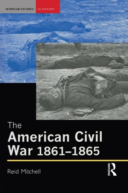 The American Civil War, 1861-1865 Social Sciences