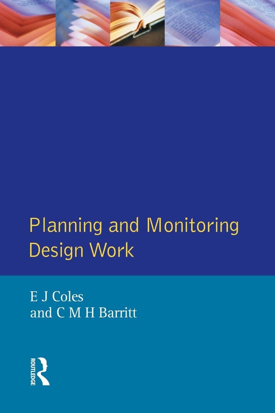 Planning and Monitoring Design Work Business & Technology