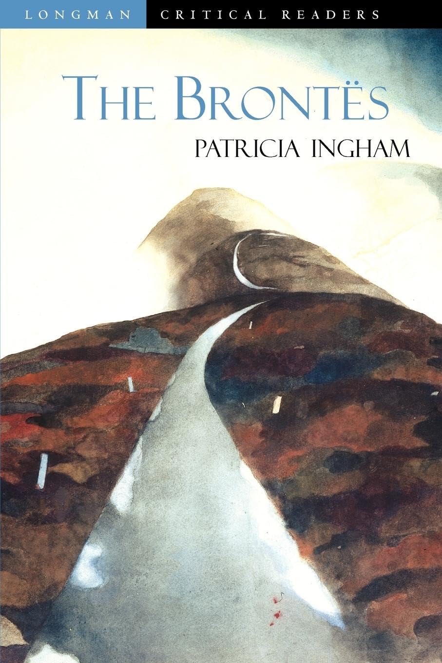 The Brontes (Longman Critical Readers) Contemporary literature